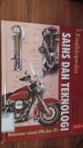 Ensiklopedia Sains dan Teknologi: kimia, fisika, rel dan jalan raya