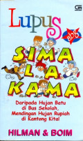 Lupus ABG : Simalakama