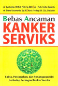 Bebas Ancaman Kanker Serviks