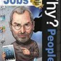 Why? People : Steve Jobs