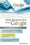 Teknik Mengamati Trean dengan Google