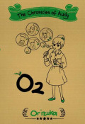 O2 : The Chronicles of Audy