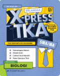 ERLANGGA X-PRESS TKA BIOLOGI SMA/MA