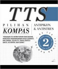 TTS Pilihan Kompas (Antipikun &Antistres) Edisi HUT Kompas 2