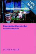 Understanding Women in Islam ( An Indonesian Prospective)