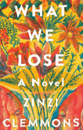What We Lose : a novel